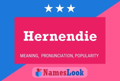 Póster del nombre Hernendie