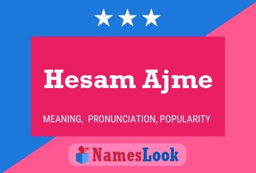 Póster del nombre Hesam Ajme