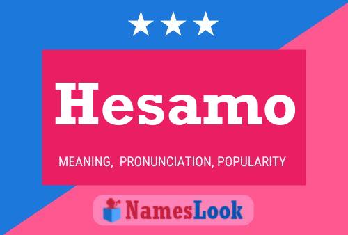 Póster del nombre Hesamo