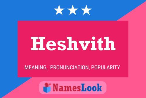 Póster del nombre Heshvith