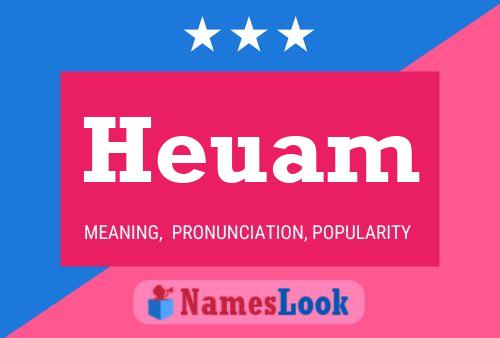 Póster del nombre Heuam