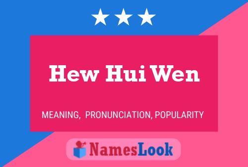 Póster del nombre Hew Hui Wen