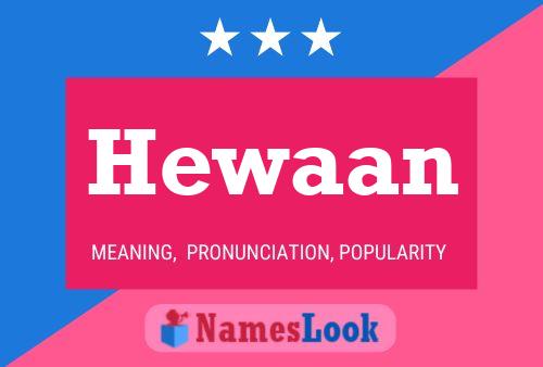 Póster del nombre Hewaan