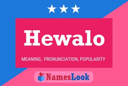 Póster del nombre Hewalo