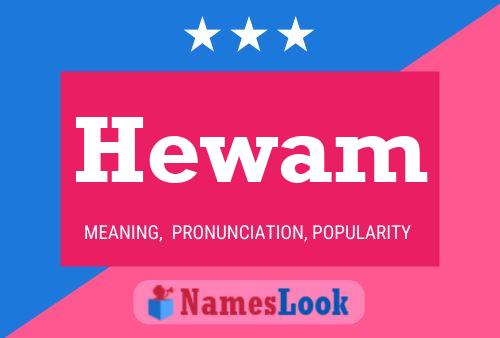 Póster del nombre Hewam