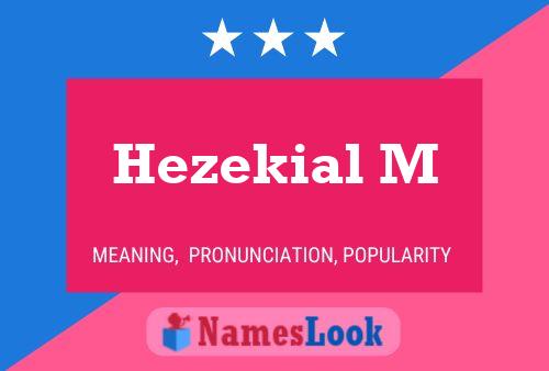 Póster del nombre Hezekial M