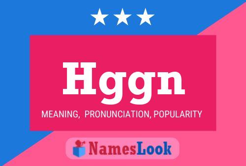 Póster del nombre Hggn