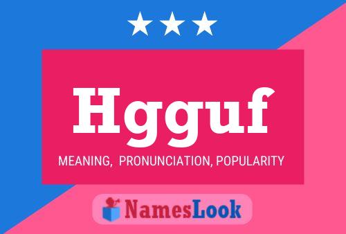 Póster del nombre Hgguf