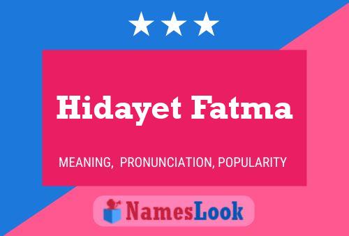 Póster del nombre Hidayet Fatma