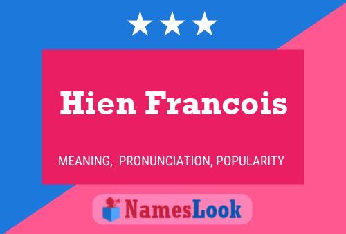 Póster del nombre Hien Francois