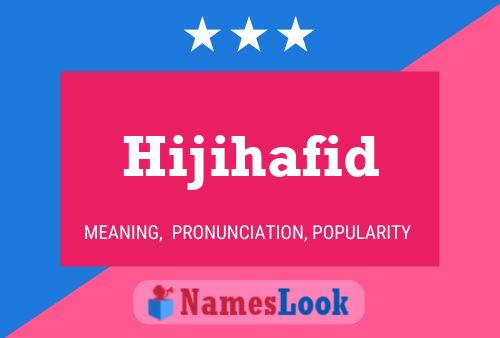 Póster del nombre Hijihafid