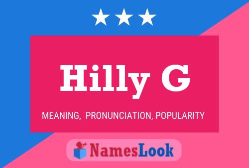 Póster del nombre Hilly G