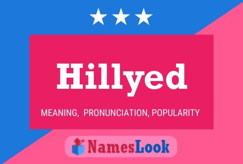 Póster del nombre Hillyed