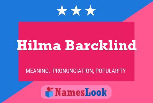 Póster del nombre Hilma Barcklind