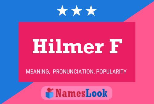 Póster del nombre Hilmer F