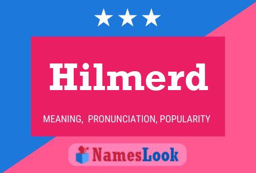 Póster del nombre Hilmerd