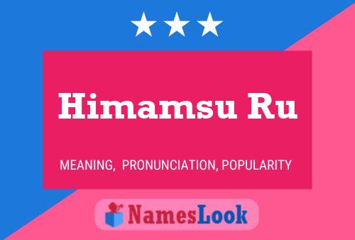 Póster del nombre Himamsu Ru