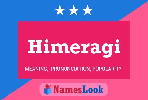 Póster del nombre Himeragi