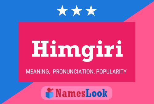 Póster del nombre Himgiri