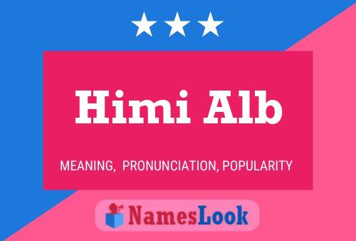 Póster del nombre Himi Alb