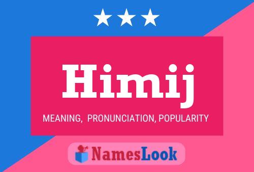 Póster del nombre Himij