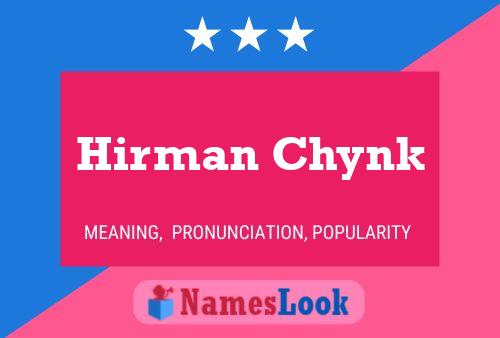 Póster del nombre Hirman Chynk