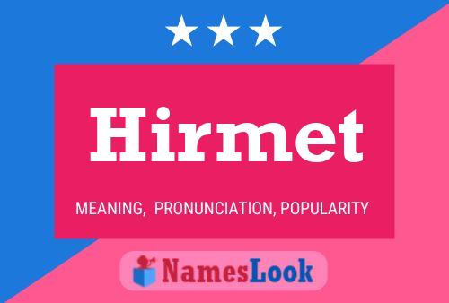 Póster del nombre Hirmet