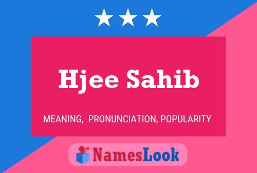 Póster del nombre Hjee Sahib