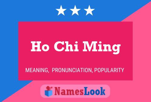 Póster del nombre Ho Chi Ming