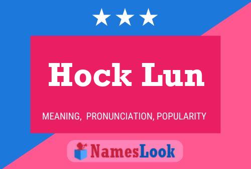 Póster del nombre Hock Lun