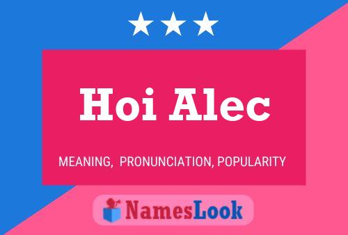 Póster del nombre Hoi Alec