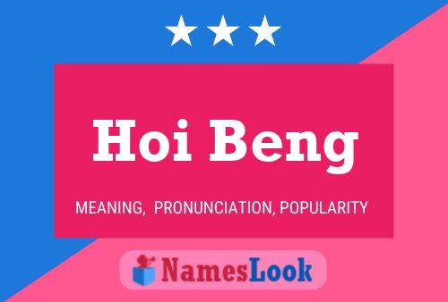 Póster del nombre Hoi Beng