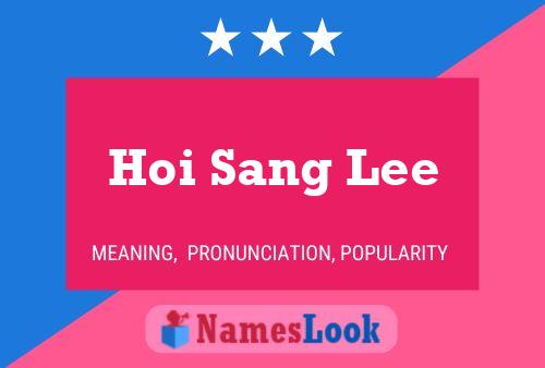 Póster del nombre Hoi Sang Lee