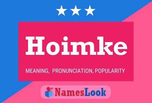 Póster del nombre Hoimke