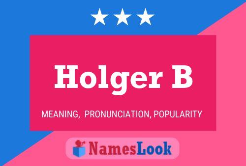 Póster del nombre Holger B