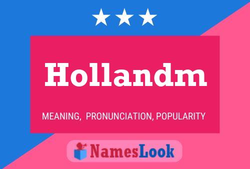 Póster del nombre Hollandm