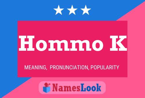 Póster del nombre Hommo K