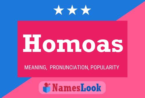 Póster del nombre Homoas