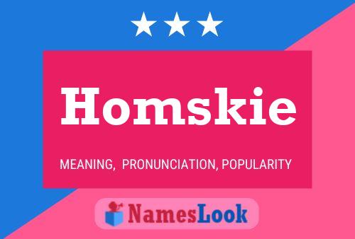 Póster del nombre Homskie