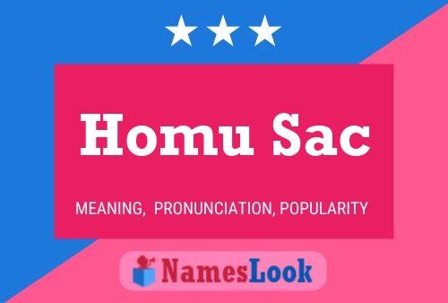 Póster del nombre Homu Sac