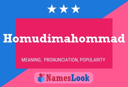 Póster del nombre Homudimahommad