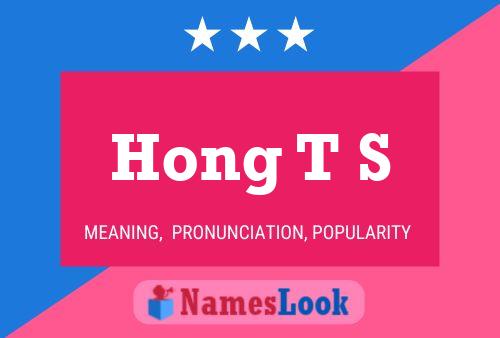 Póster del nombre Hong T S