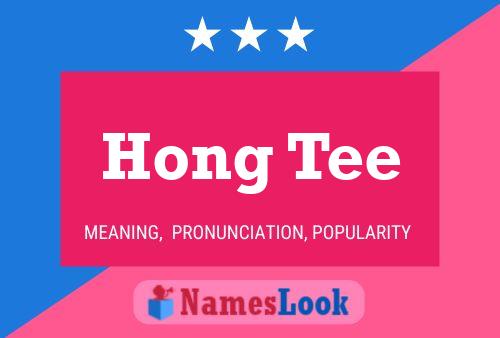 Póster del nombre Hong Tee