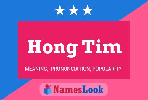 Póster del nombre Hong Tim