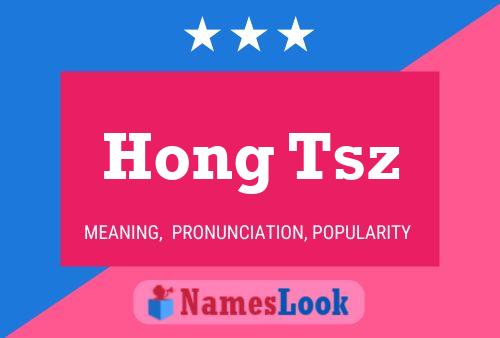 Póster del nombre Hong Tsz