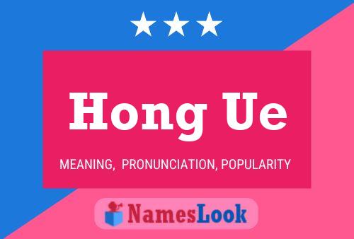 Póster del nombre Hong Ue