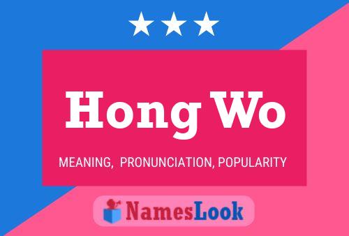 Póster del nombre Hong Wo