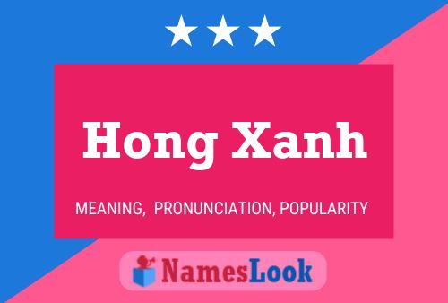 Póster del nombre Hong Xanh