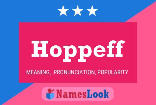 Póster del nombre Hoppeff