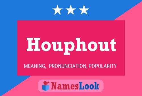 Póster del nombre Houphout